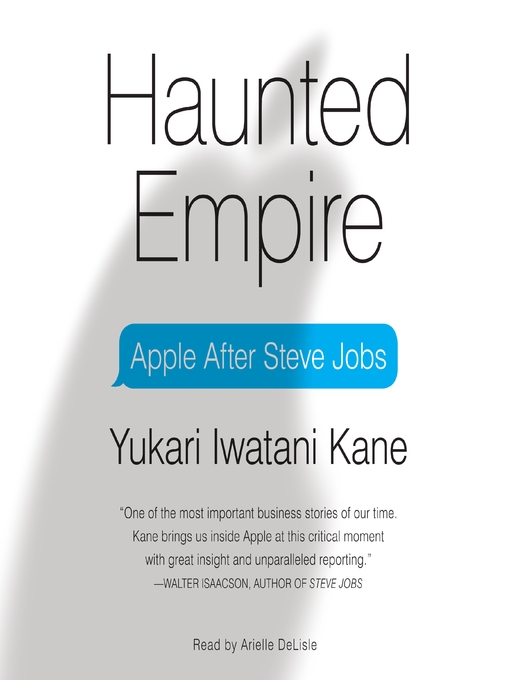 Title details for Haunted Empire by Yukari Iwatani Kane - Available